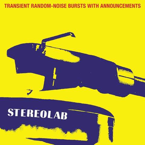 Stereolab - Transient Random Noise Bursts With Announcements: Triple Vinyl LP Reissue