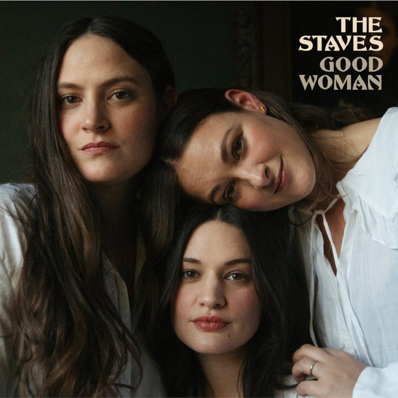 Staves (The) - Good Woman