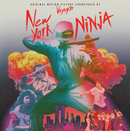 New York Ninja - Original Motion Picture Soundtrack By Voyag3r