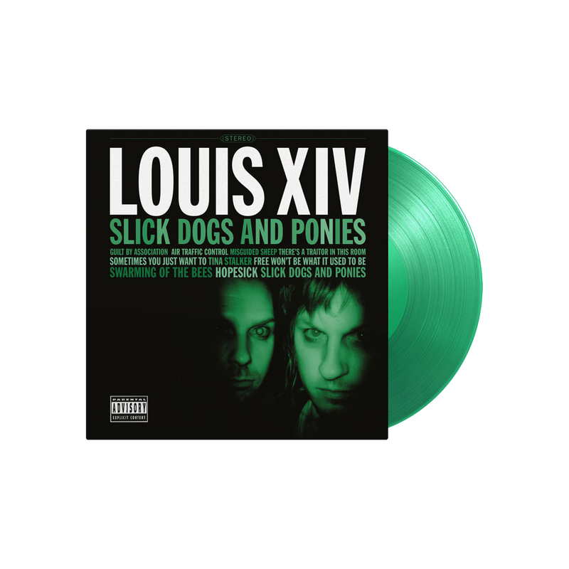 Louis XIV - Slick Dogs And Ponies