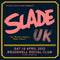 Slade UK 16/04/22 @ Brudenell Social Club