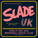 Slade UK 27/12/22 @ Brudenell Social Club