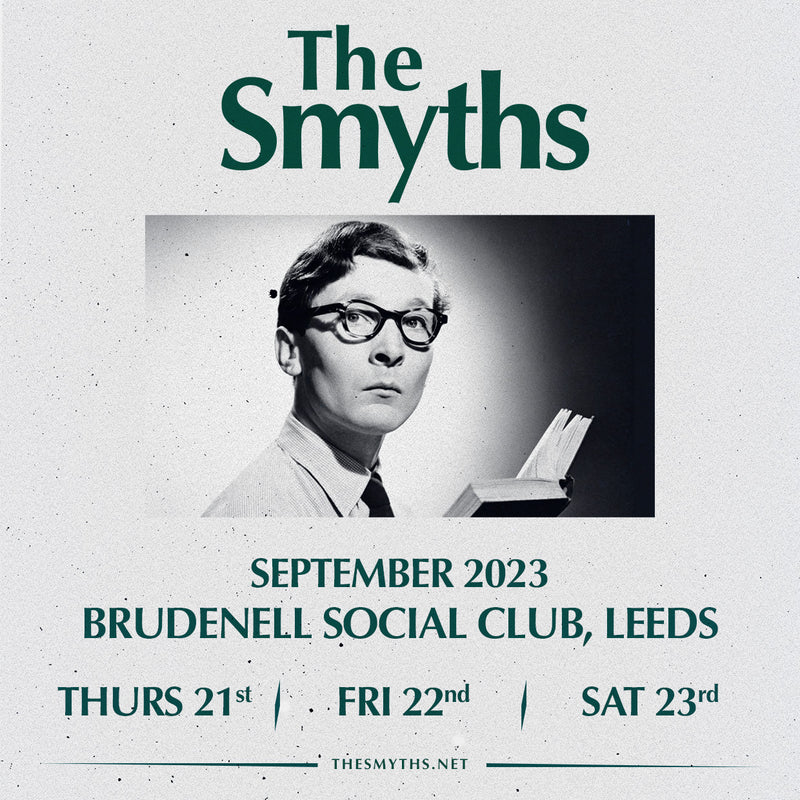 Smyths (The) 22/09/23 (Fri) @ Brudenell Social Club