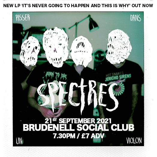 Spectres 21/09/21 @Brudenell Social Club