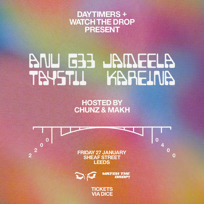 Daytimers X Watch The Drop! 27/01/23 @ Sheaf St.