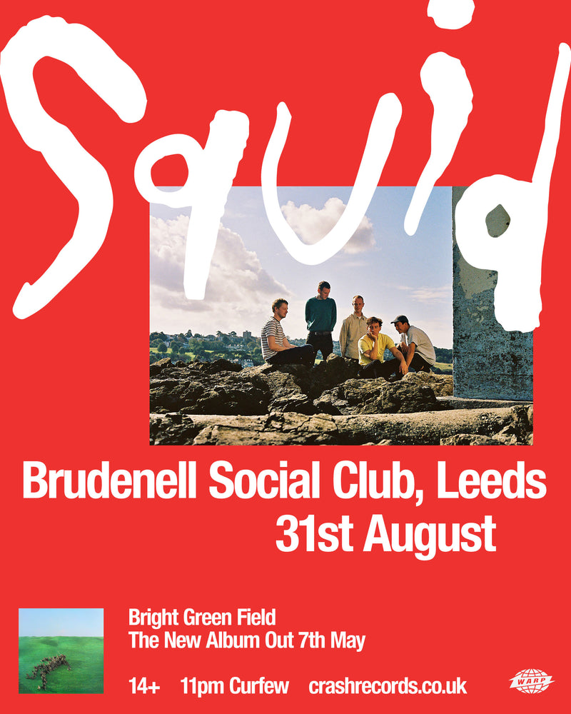 Squid - Bright Green Field Various Formats + Ticket Bundle (Album Launch gig at Brudenell Social Club)