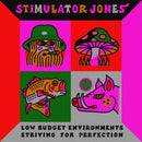 Stimulator Jones - Low Budget Environments Striving For Perfection