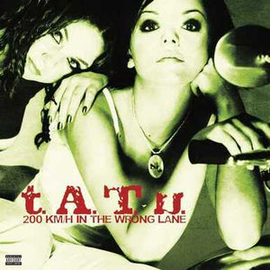 t.A.T.u. - 200 KM/H In the Wrong Lane: Vinyl LP Limited RSD 2021