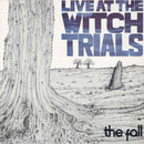 Fall (The) - Live At The Witch Trials