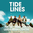 Tide Lines 24/03/23 @ Leeds Irish Centre