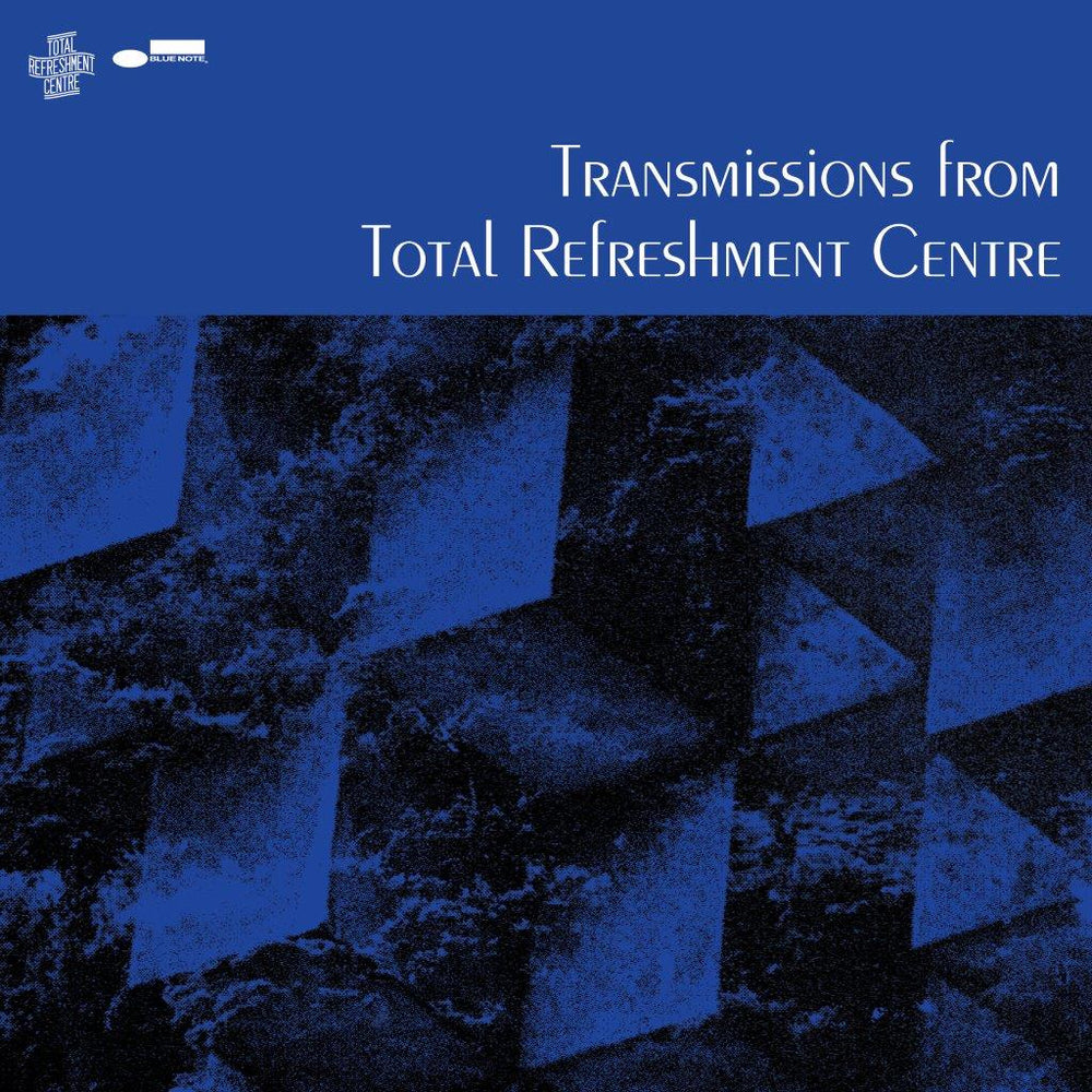 Transmissions from Total Refreshment Centre - Various Artists