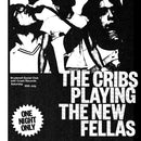 Cribs (The) - The New Fellas + Ticket Bundle (Intimate Album Launch show at Brudenell Social Club Leeds) *Pre-Order