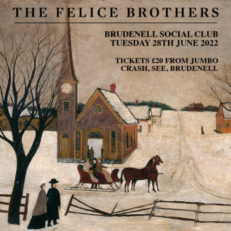 Felice Brothers (The) 28/06/22 @ Brudenell Social Club