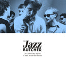 Jazz Butcher - Dr Chomondley Repents: A Sides, B-Sides and Seasides - Limited RSD 2023