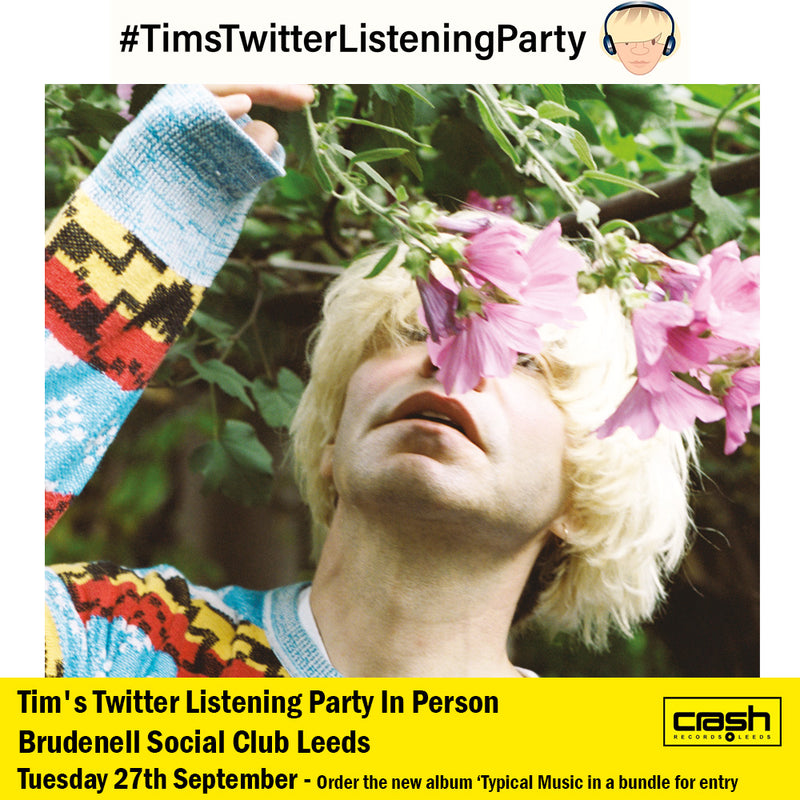 Tim Burgess - Typical Music  + Ticket Bundle (Tim's Twitter Listening Party at Brudenell Social Club Leeds)