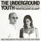 Underground Youth (The) - Nostalgia's Glass