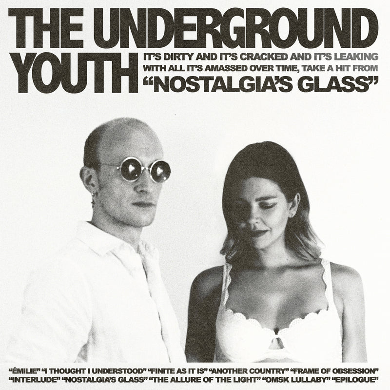 Underground Youth (The) - Nostalgia's Glass