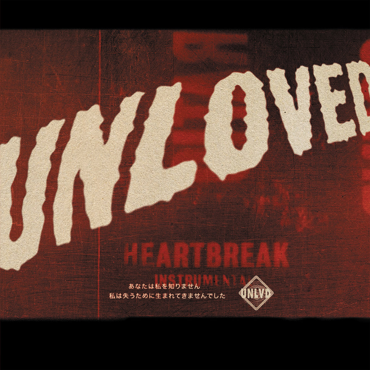 Unloved - Heartbreak Instrumentals LP Limited RSD2019
