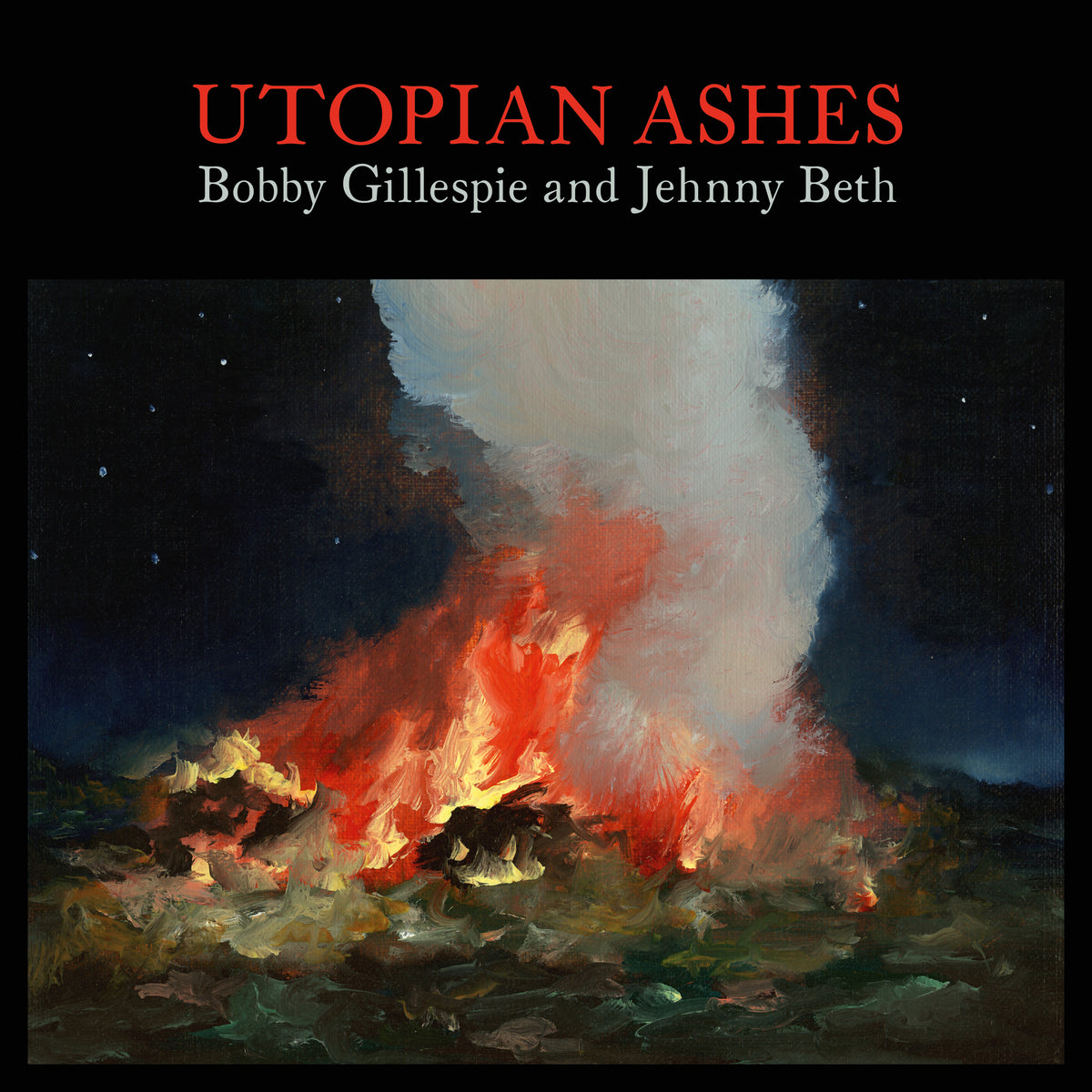 Bobby Gillespie & Jehnny Beth - Utopian Ashes CANCELLED