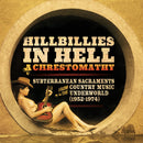 Various Artists - Hillbillies In Hell: A Chrestomathy - Limited RSD 2023