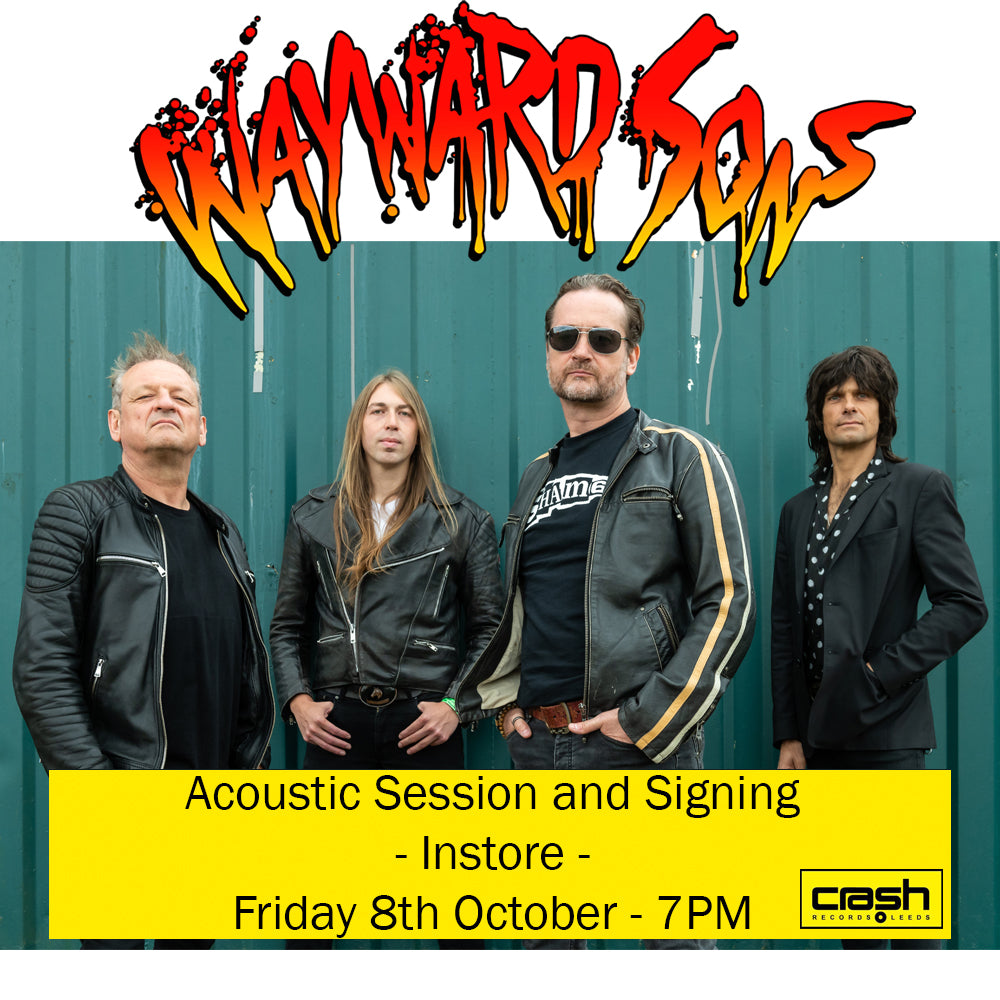 Wayward Sons - Even Up The Score + Instore Session