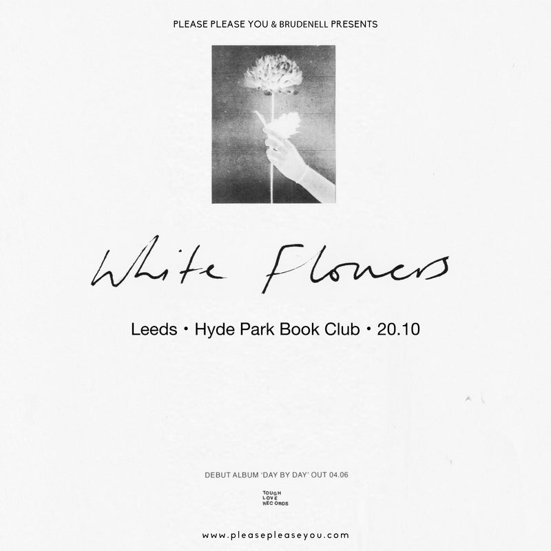 White Flowers 20/10/21 @ Hyde Park Book Club