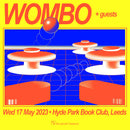 Wombo 17/05/23 @ Hyde Park Book Club