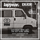 Lapyear 30/07/22 @ The Key Club
