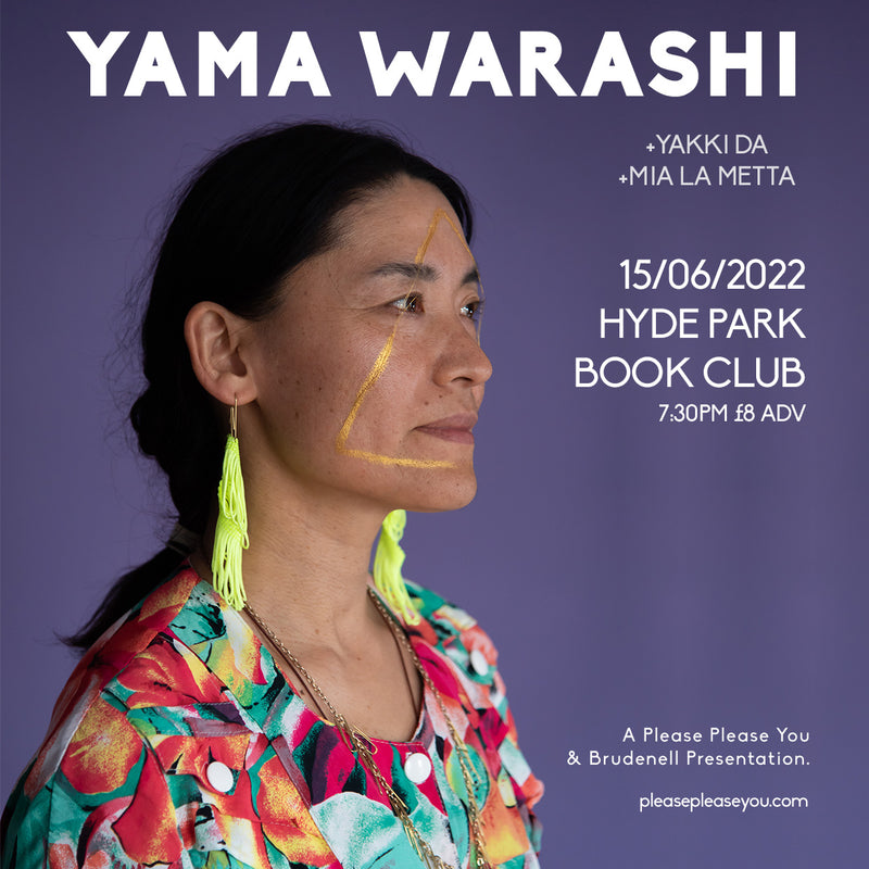 Yama Warashi 15/06/22 @ Hyde Park Book Club
