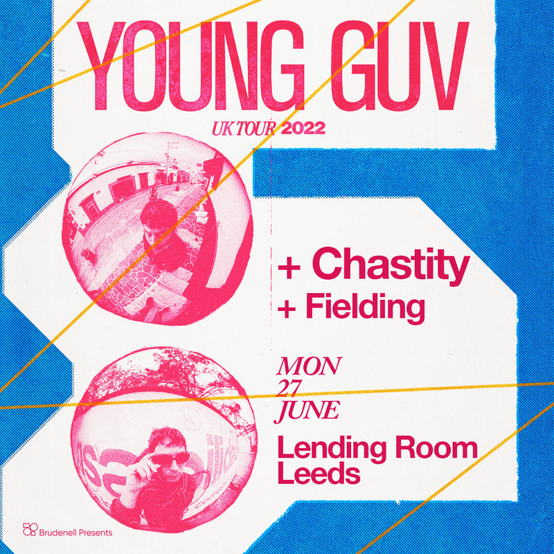 Young Guv + Chastity 27/06/22 @ The Lending Room