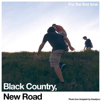 Black Country, New Road – For The First Time