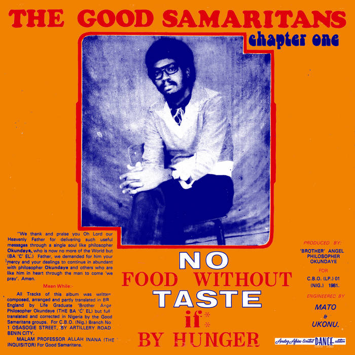 Good Samaritans (The) - No Food Without Taste If By Hunger
