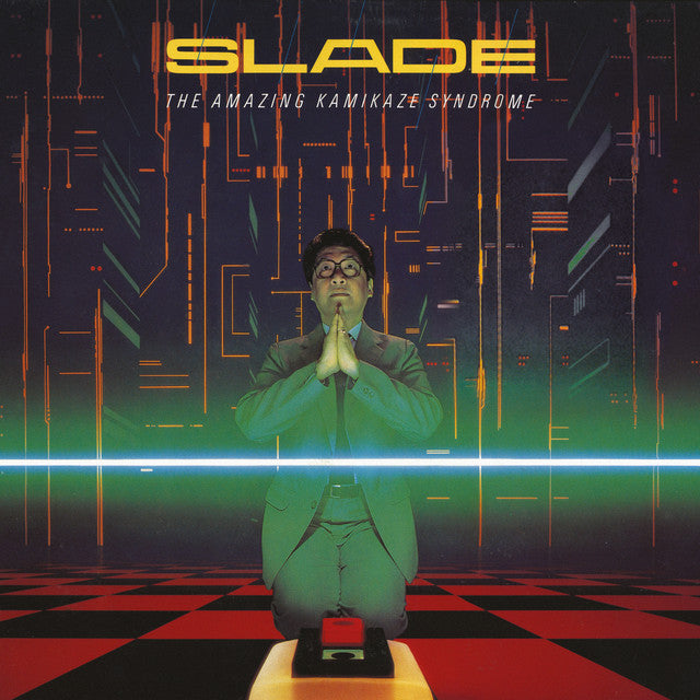 Slade - The Amazing Kamikaze Syndrome