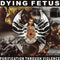 Dying Fetus - Purification Through Violence