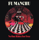 Fu Manchu – No One Rides For Free