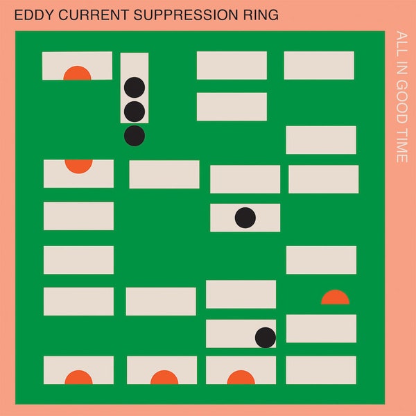 Eddy Current Suppression Ring - All In Good Time: Vinyl LP