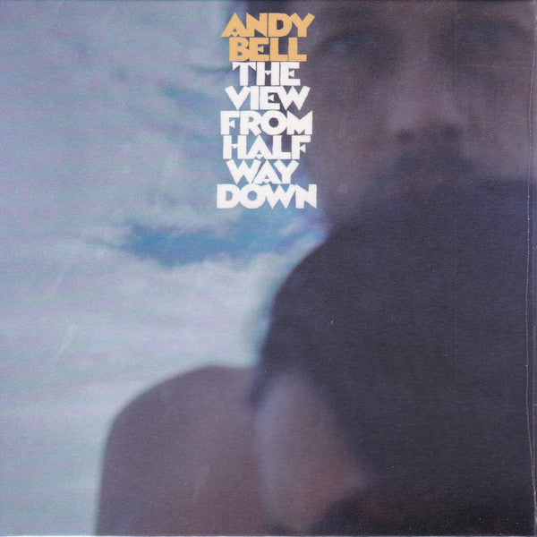 Andy Bell ‎– The View From Halfway Down: Vinyl LP