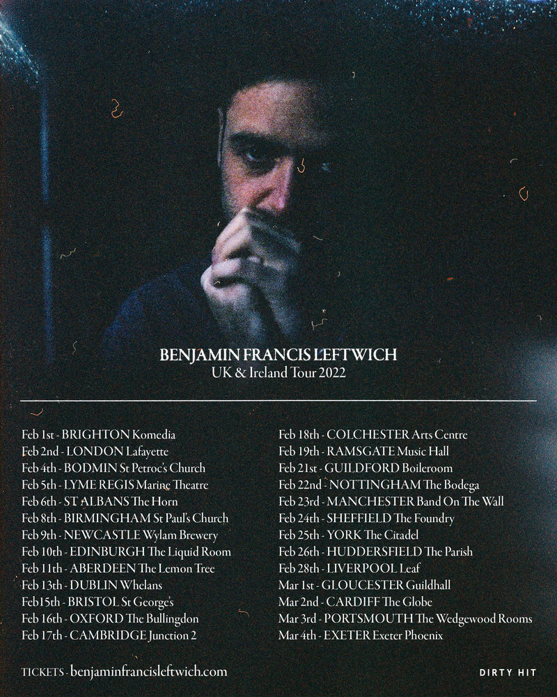 Benjamin Francis Leftwich  26/02/22 @ The Parish, Huddersfield