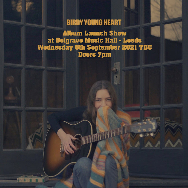 Birdy - Young Heart : Various Formats + Ticket Bundle (Launch show at Belgrave Music Hall Leeds)