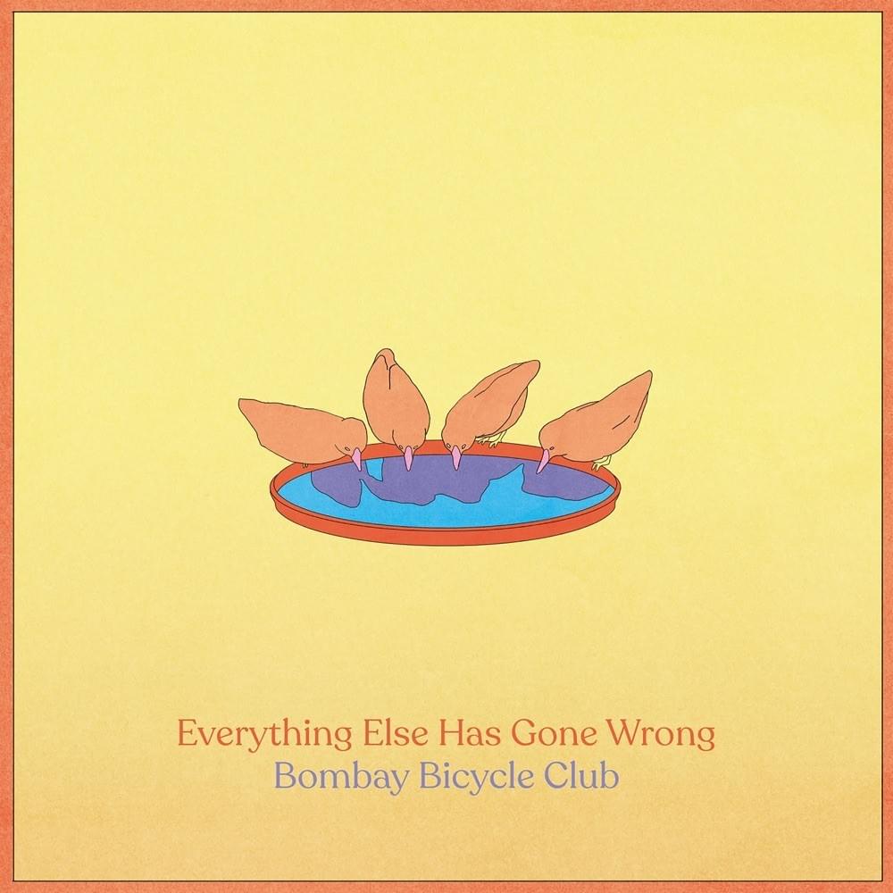 Bombay Bicycle Club - Everything Else Has Gone Wrong: (Various Formats) + Brudenell Social Club Ticket Bundle *Pre Order