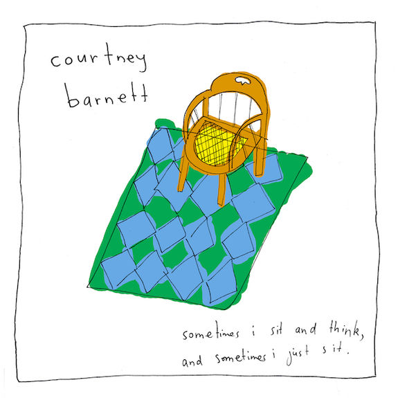 Courtney Barnett - Sometimes I Sit And Think, And Sometimes I Just Sit