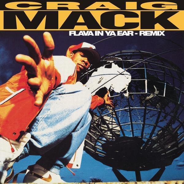Craig Mack - Flava In Your Ear B/W Remix: 7" Single