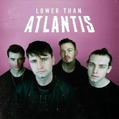 Lower Than Atlantis - Lower Than Atlantis