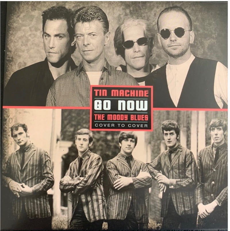 David Bowie (Tin Machine) Vs The Moody Blues - Go Now