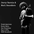 Jerry Garcia & Merl Saunders - Great American Music Hall, San Francisco, May 2, 1974. KSAN Broadcast