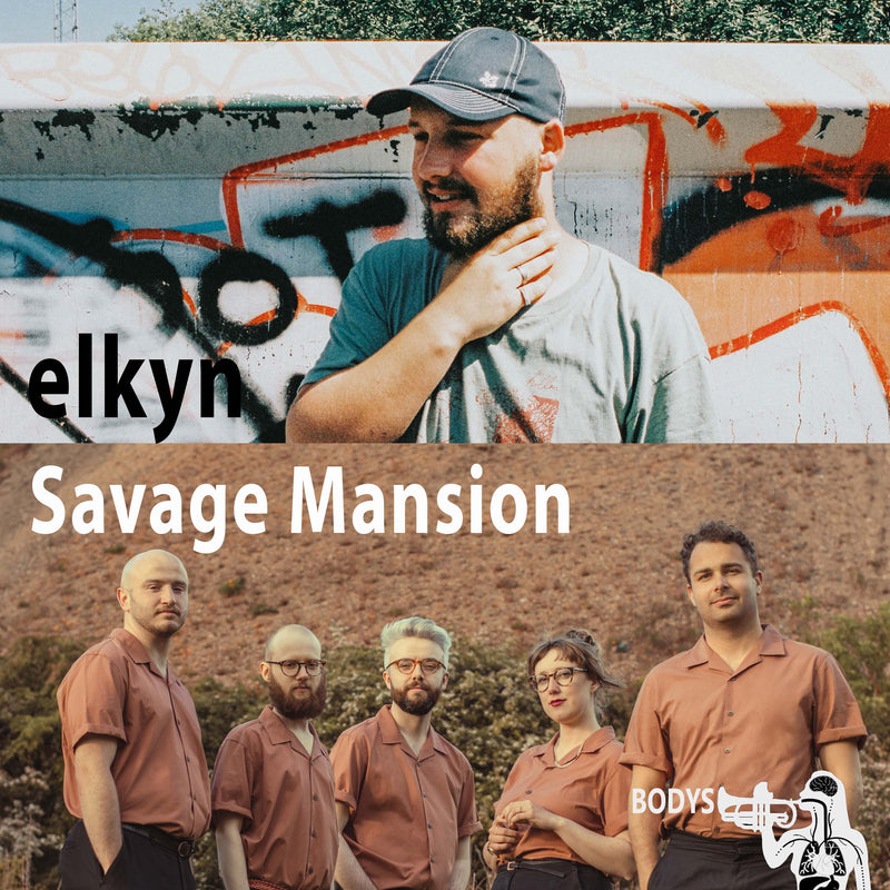 Elkyn + Savage Mansion 05/05/22 @ Establishment, Wakefield
