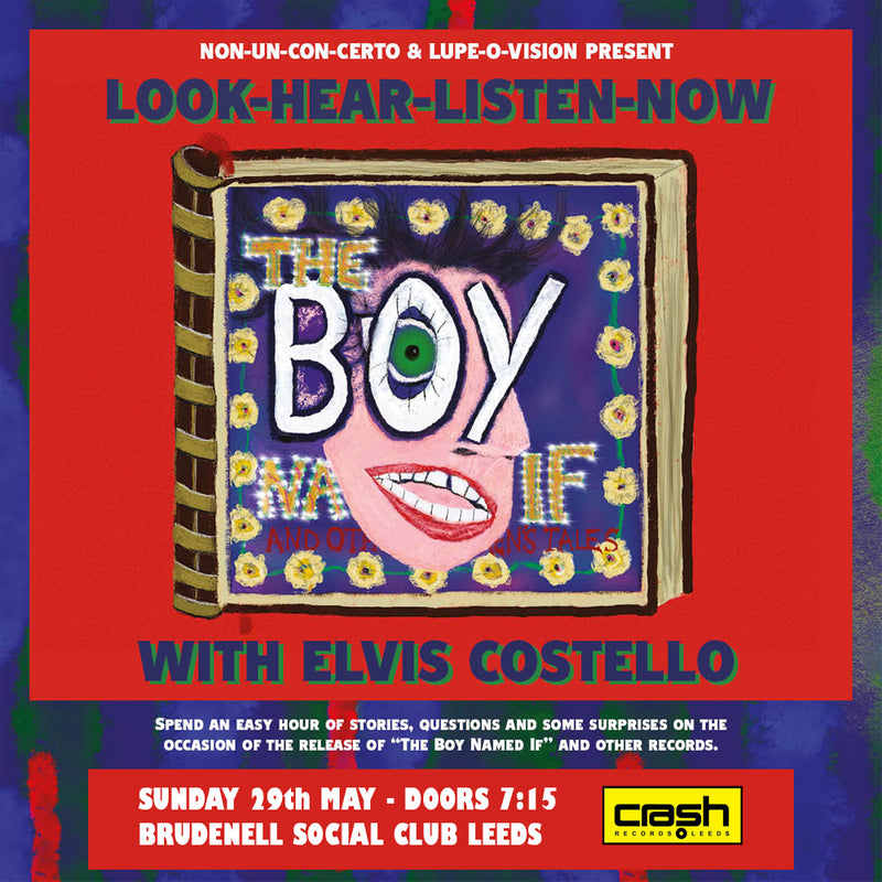 Elvis Costello - The Boy Named If + Ticket Bundle (An Evening with at Brudenell Social Club Leeds)