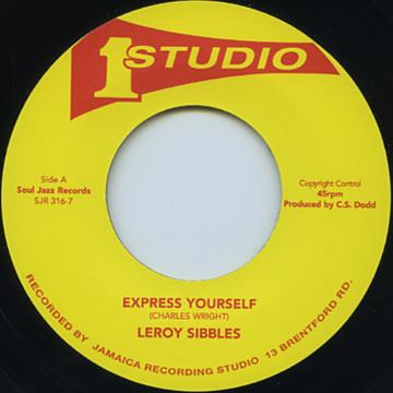 Leeroy Sibles / Norma Fraser - Express Yourself / Respect 7"