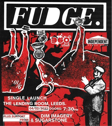 FUDGE. 04/02/22 @ The Lending Room