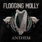 Flogging Molly - Anthem